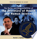 The Duties and Responsibilities of the Secretary of Health and Human Services cover