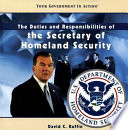 The Duties and Responsibilities of the Secretary of Homeland Security cover