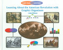 Learning About the American Revolution with Graphic Organizers cover
