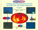Learning About the Movement of the Sun and Other Stars with Graphic Organizers cover