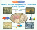 Learning About the Settlement of the Americas with Graphic Organizers cover