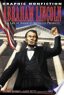Abraham Lincoln: The Life of America's Sixteenth President cover