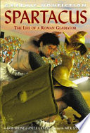Spartacus: The Life of a Roman Gladiator cover