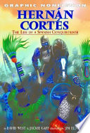 Hernán Cortés: The Life of a Spanish Conquistador cover