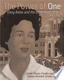 The Power of One: Daisy Bates and the Little Rock Nine cover