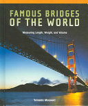 Famous Bridges of the World: Measuring Length, Weight, and Volume cover