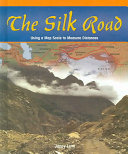 The Silk Road: Using a Map Scale to Measure Distances cover