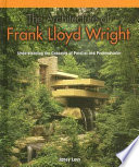 The Architecture of Frank Lloyd Wright: Understanding the Concepts of Parallel and Perpendicular cover