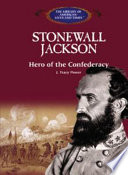 Stonewall Jackson: Hero of the Confederacy cover