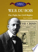 W.E.B. Du Bois: The Fight for Civil Rights cover