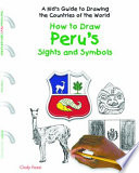 How to Draw Peru's Sights and Symbols cover