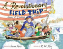 A Revolutionary Field Trip: Poems of Colonial America cover