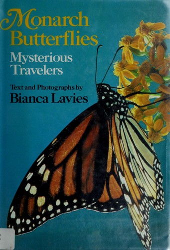 Monarch Butterflies: Mysterious Travelers cover