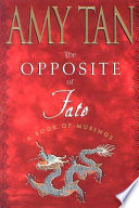 The Opposite of Fate: A Book of Musings cover