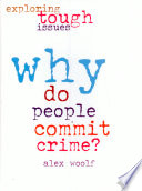 Why Do People Commit Crime? cover