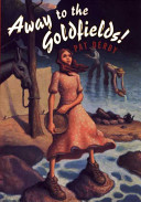 Away to the Goldfields! cover