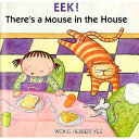 EEK! There's a Mouse in the House cover