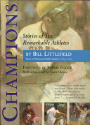 Champions: Stories of Ten Remarkable Athletes cover