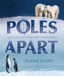 Poles Apart: Why Penguins and Polar Bears Will Never Be Neighbors cover