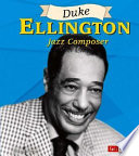 Duke Ellington: Jazz Composer cover