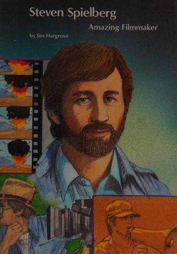 Steven Spielberg: Amazing Filmmaker cover