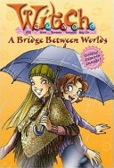 A Bridge Between Worlds cover