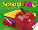 School ABC: An Alphabet Book cover