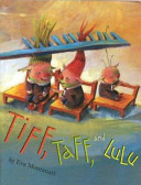 Tiff, Taff, and Lulu cover