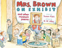 Mrs. Brown on Exhibit: And Other Museum Poems cover