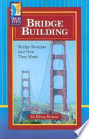 Bridge Building: Bridge Designs and How They Work cover