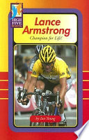 Lance Armstrong: Champion for Life! cover