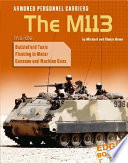Armored Personnel Carriers: The M113 cover