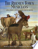 The Bremen Town Musicians and Other Animal Tales from Grimm cover