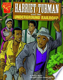 Harriet Tubman and the Underground Railroad cover