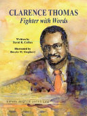 Clarence Thomas: Fighter with Words cover