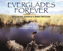 Everglades Forever: Restoring America's Great Wetland cover