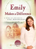 Emily Makes a Difference: A Time of Progress and Problems cover