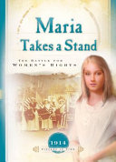 Maria Takes a Stand: The Battle for Women's Rights cover
