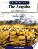 The Arapaho and Their History cover
