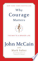 Why Courage Matters: The Way to a Braver Life cover