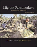 Migrant Farmworkers: Hoping for a Better Life cover