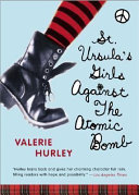 St. Ursula's Girls Against the Atomic Bomb cover