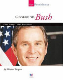 George W. Bush (Our Presidents) cover