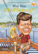 Who Was John F. Kennedy? cover