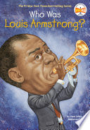 Who Was Louis Armstrong? cover