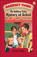 The Bobbsey Twins' Mystery at School cover
