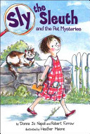Sly the Sleuth and the Pet Mysteries cover