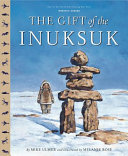 The Gift of the Inuksuk cover