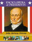 John Quincy Adams: Sixth President of the United States cover