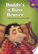 Daddy's a Busy Beaver cover
